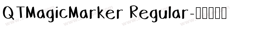 QTMagicMarker Regular字体转换